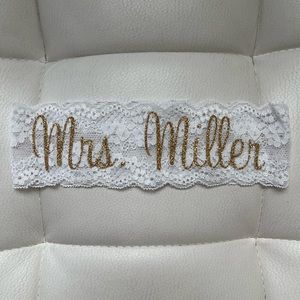 NWOT White Lace “Mrs. Miller” Wedding Garter!